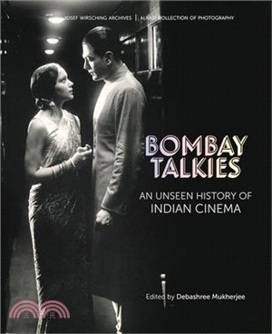Bombay Talkies: An Unseen History of Indian Cinema