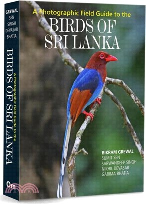 A Pictorial Field Guide to Birds of Sri Lanka and South India