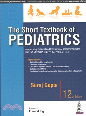 The Short Textbook of Pediatrics ─ Incorporating National and International Recommendations (Mci, Iap, Nnf, Who, UNICEF, Cdc, Ipa, Istp, Aap, Etc.)