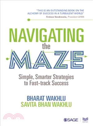 Navigating the Maze ─ Simple, Smarter Strategies to Fast-track Success