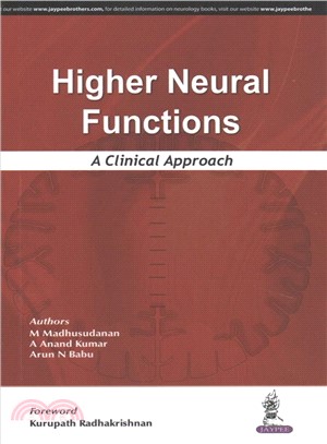 Higher Neural Functions ─ A Clinical Approach