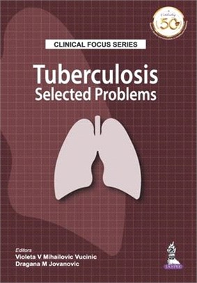 Tuberculosis ─ Selected Problems