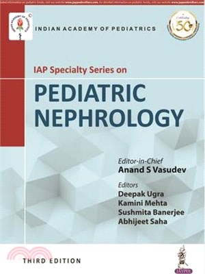 Iap Specialty Series on Pediatric Nephrology