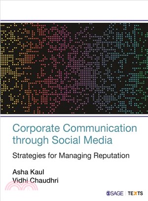 Corporate Communication Through Social Media ― Strategies for Managing Reputation