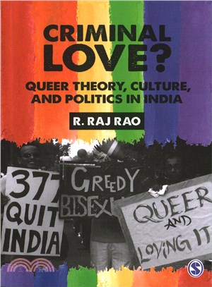 Criminal Love? ― Queer Theory, Culture, and Politics in India