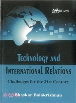 Technology and International Relations ― Challenges for the 21st Century