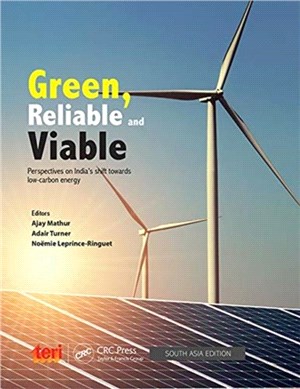 Green, Reliable and Viable:：Perspectives on India's shift towards low-carbon energy