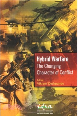 Hybrid Warfare：The Changing Character of Conflict