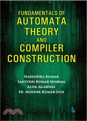 Fundamentals of Automata Theory and Compiler Construction