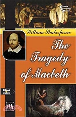 William Shakespeare：The Tragedy of Macbeth