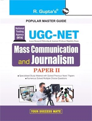 Nta-Ugc-Net: Mass Communication and Journalism (Paper II) Exam Guide