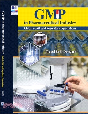 GMP in Pharmaceutical Industry：Global cGMP and Regulatory Expectations