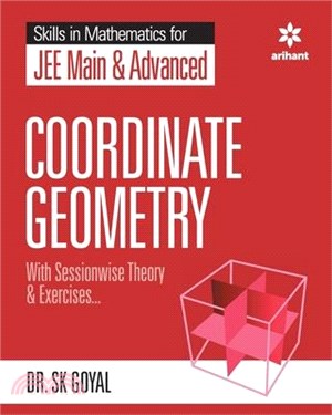 Skills in Mathematics - Coordinate Geometry for JEE Main and Advanced