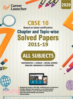 CBSE Class X 2020 - Chapter and Topic-wise Solved Papers 2011-2019 Mathematics - Science - Social Science - English - Double Colour Matter