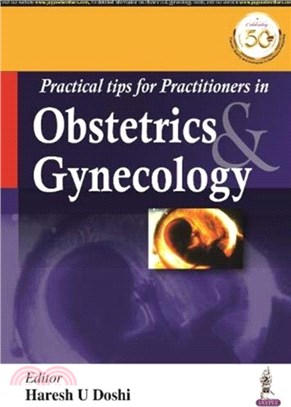 Practical Tips for Practitioners in Obstetrics & Gynecology