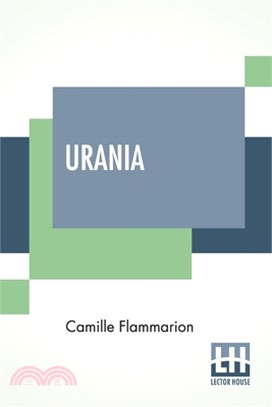 Urania: Translated By Augusta Rice Stetson