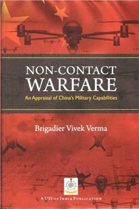 Non-Contact Warfare：An Appraisal of China`s Military Capabilities