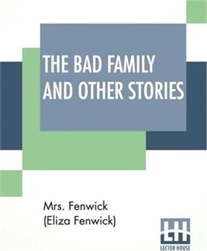 The Bad Family And Other Stories
