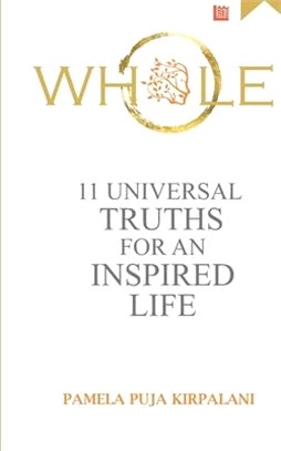 Whole: 11 Universal Truths For An Inspired Life