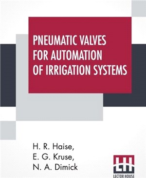 Pneumatic Valves For Automation Of Irrigation Systems