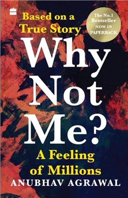 Why Not Me?：A Feeling of Millions