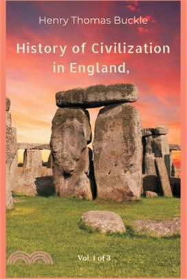 History of Civilization in England, Vol. 1 of 3