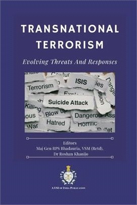 Transnational Terrorism: Evolving Threats and Responses