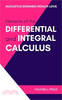 Elements of the Differential and Integral Calculus