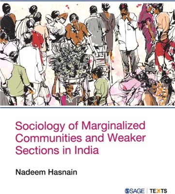 Sociology of Marginalized Communities and Weaker Sections in India