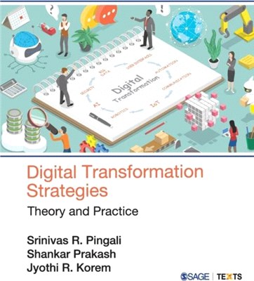 Digital Transformation Strategies:Theory and Practice