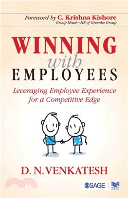 Winning with Employees:Leveraging Employee Experience for a Competitive Edge
