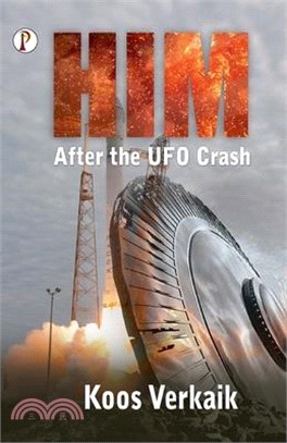Him: After the UFO Crash