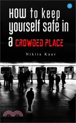 How to Keep Yourself Safe in a Crowded Place