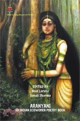 Aranyani-An Indian Ecowomen Poetry Book