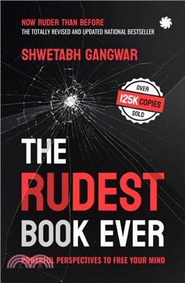 The Rudest Book Ever：Powerful Perspectives to Free Your Mind