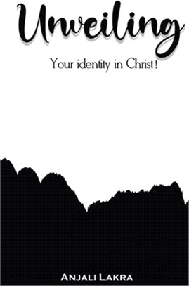 Unveiling: Your Identity in Christ!