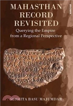Mahasthan Record Revisited：Querying the Empire from a Regional Perspective