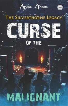 Curse of the Malignant