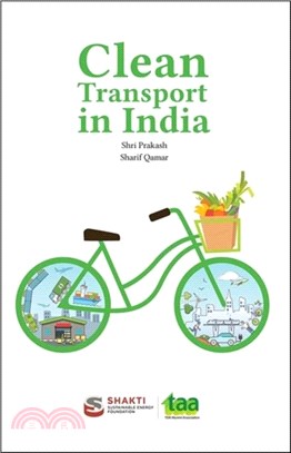 Clean Transport in India:：the pathway to sustainable transport