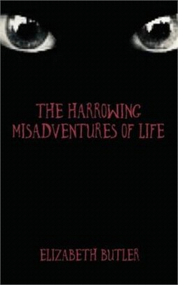 The Harrowing Misadventures Of Life