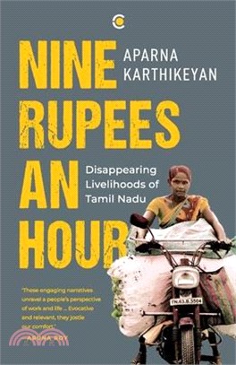 Nine Rupees An Hour: Disappearing Livelihoods of Tamil Nadu