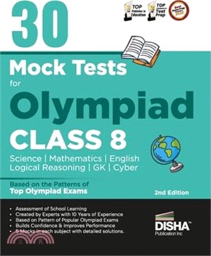 30 Mock Test Series for Olympiads Class 8 Science, Mathematics, English, Logical Reasoning, GK/ Social & Cyber 2nd Edition