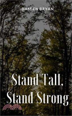 Stand Tall, Stand Strong