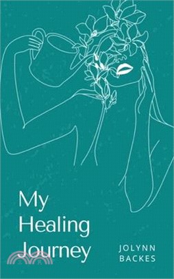 My Healing Journey