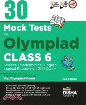 30 Mock Test Series for Olympiads Class 6 Science, Mathematics, English, Logical Reasoning, GK/ Social & Cyber 2nd Edition