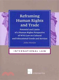 Reframing Human Rights and Trade