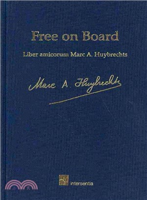 Free on Board—Liber Amicorum Marc A. Huybrechts