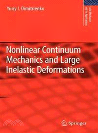 Nonlinear Continuum Mechanics and Large Inelastic Deformations