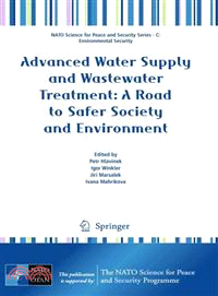 Advanced Water Supply and Wastewater Treatment ─ A Road to Safer Society and Environment