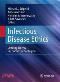 Infectious Disease Ethics ─ Limiting Liberty in Contexts of Contagion